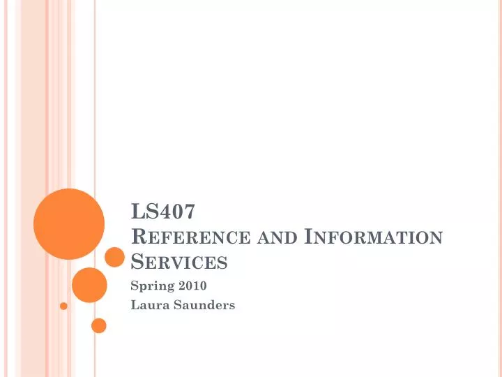 ls407 reference and information services