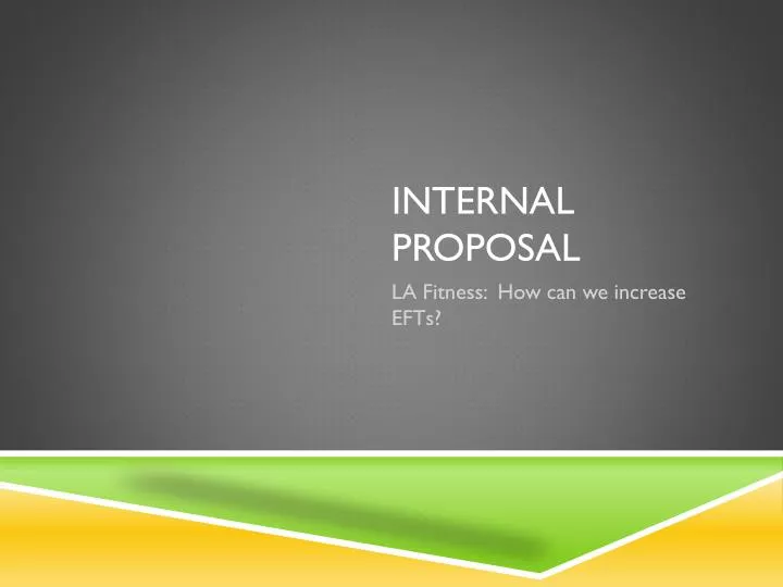 internal proposal