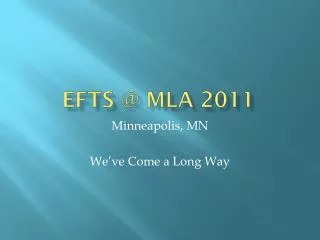 EFTS @ MLA 2011