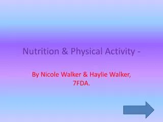 Nutrition &amp; Physical Activity -