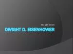 Dwight D. Eisenhower - slide 1