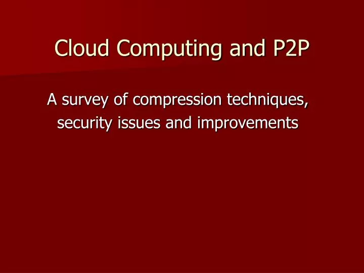 cloud computing and p2p