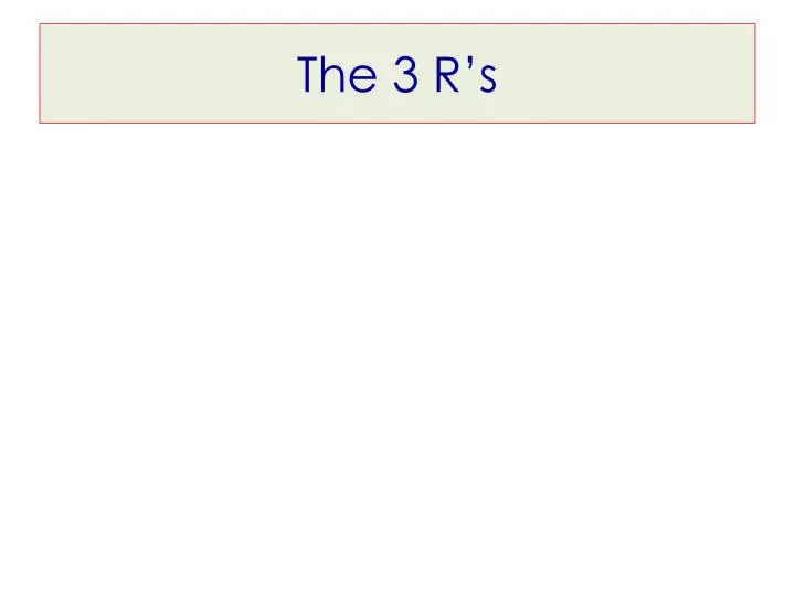 the 3 r s