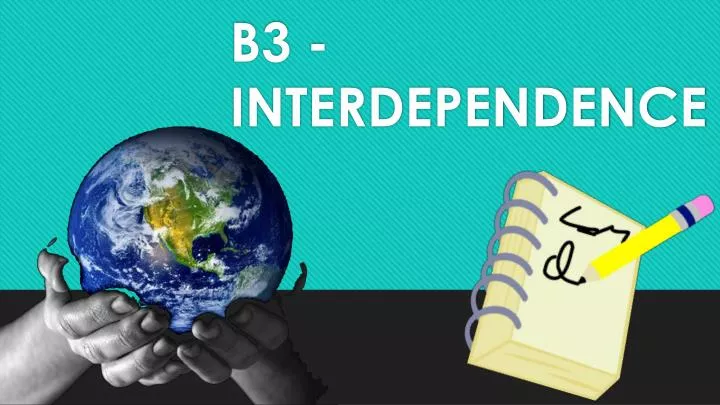 b3 interdependence