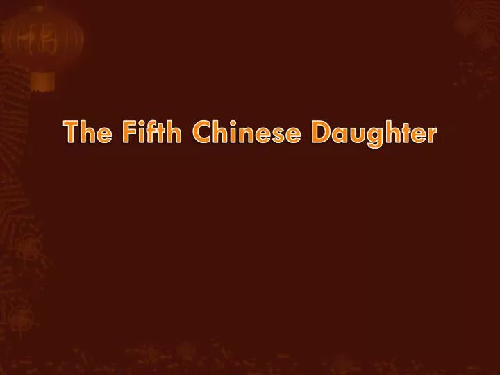 the fifth chinese daughter