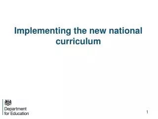 Implementing the new national curriculum