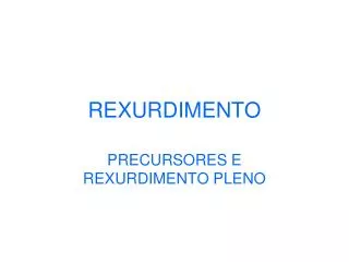 precursores e rexurdimento pleno