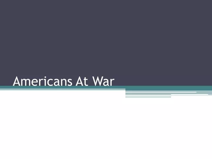 americans at war