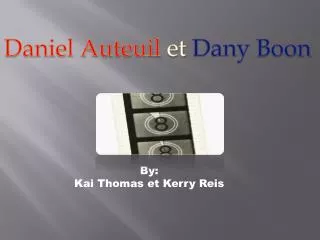 Daniel Auteuil et Dany Boon