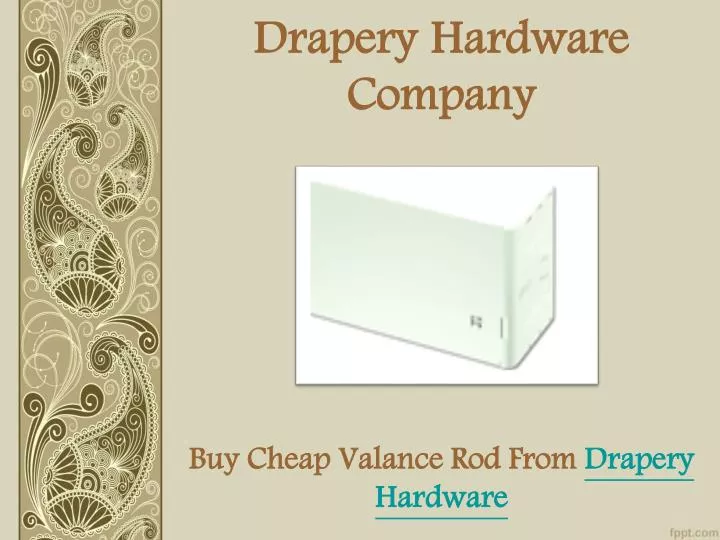 drapery hardware company