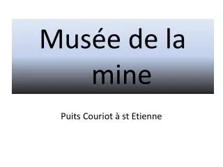 Musée de la mine