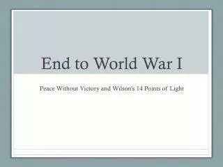 End to World War I