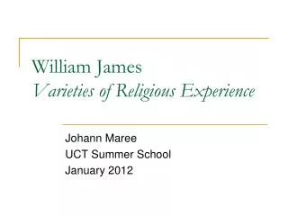 William James Varieties of Religious Experience