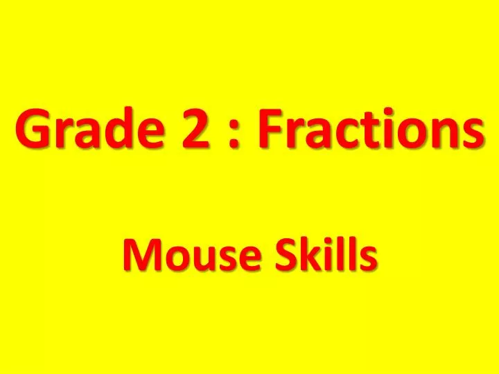 grade 2 fractions mouse skills
