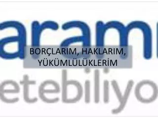 bor larim haklarim y k ml l kler m
