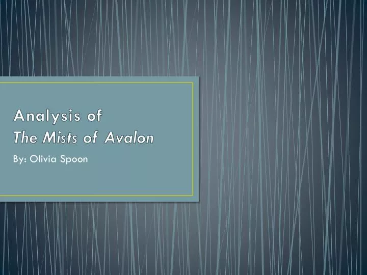 analysis of the mists of avalon