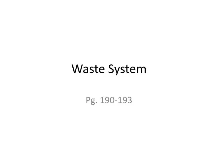 waste system
