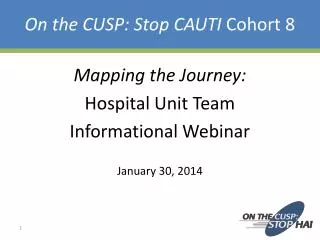 On the CUSP: Stop CAUTI Cohort 8
