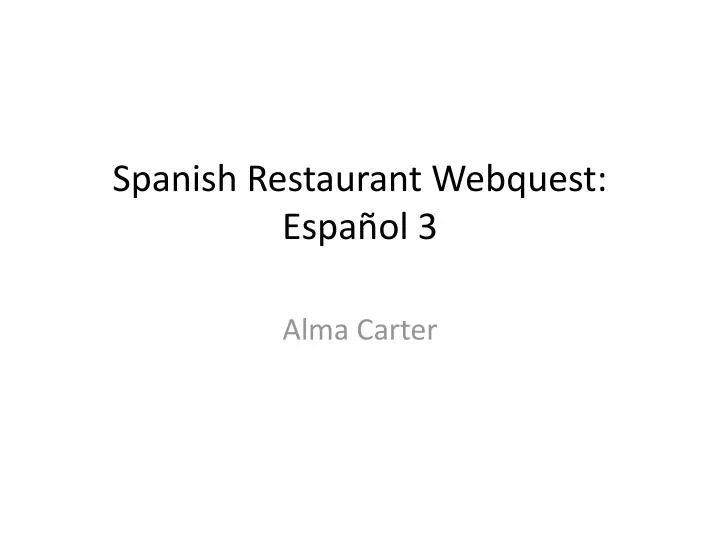 spanish restaurant webquest espa ol 3