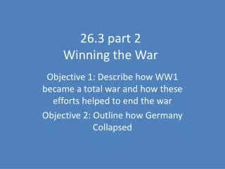 26.3 part 2 Winning the War