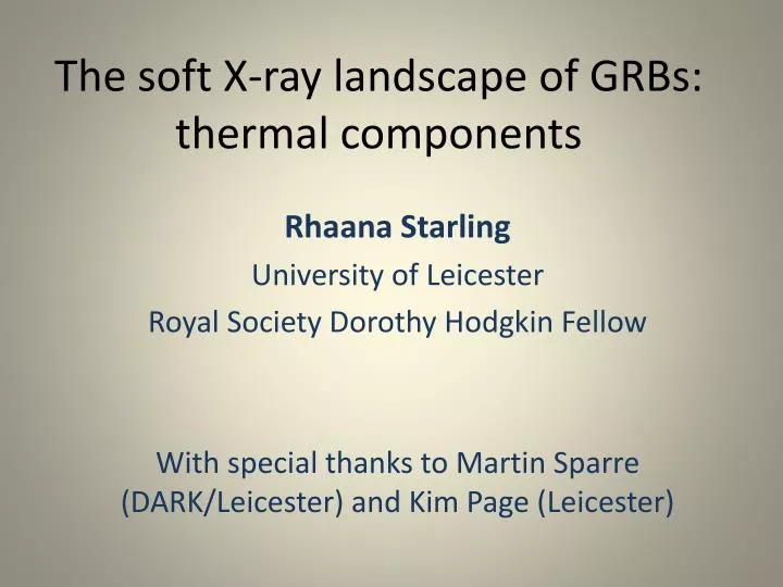 the soft x ray landscape of grbs thermal components