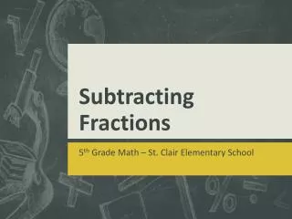 subtracting fractions