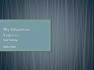 My Education Express