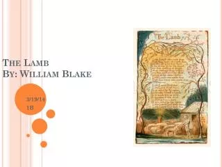 The Lamb By: William Blake