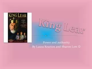 Power and authority By Laura Kearton and Sharon Lott ?