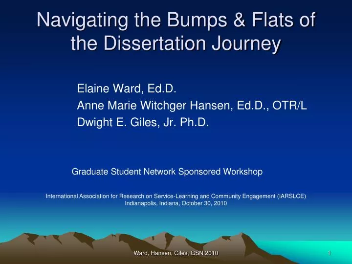 navigating the bumps flats of the dissertation journey
