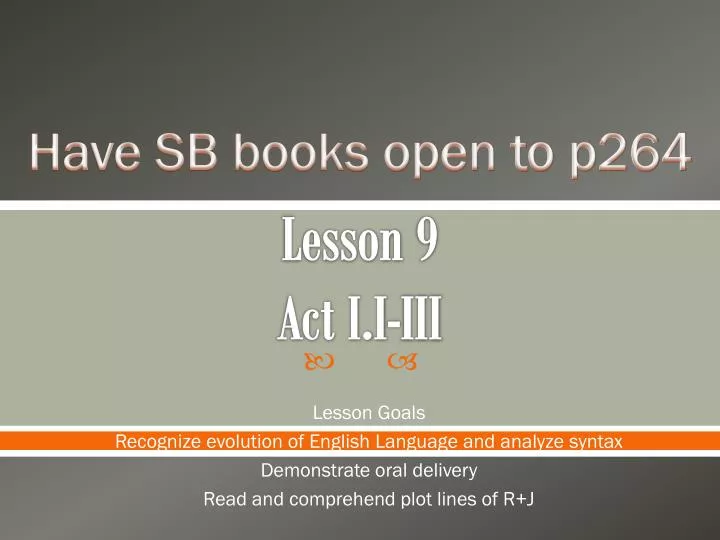 lesson 9 act i i iii
