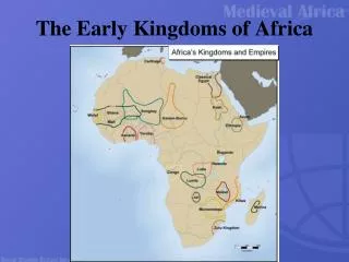 The Early Kingdoms of Africa