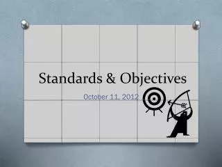 Standards &amp; Objectives