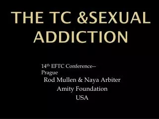 The TC &amp;sexual addiction