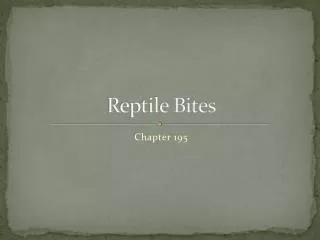 Reptile Bites