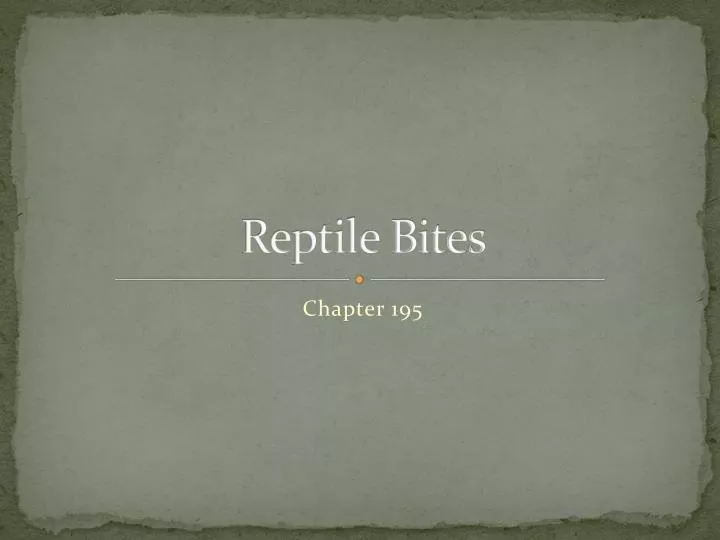 reptile bites