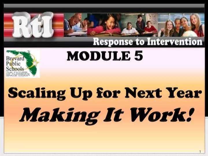 module 5 scaling up for next year making it work