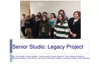 Senior Studio: Legacy Project