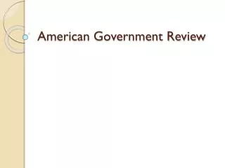 American Government Review