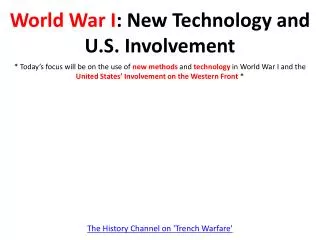 World War I : New Technology and U.S. Involvement