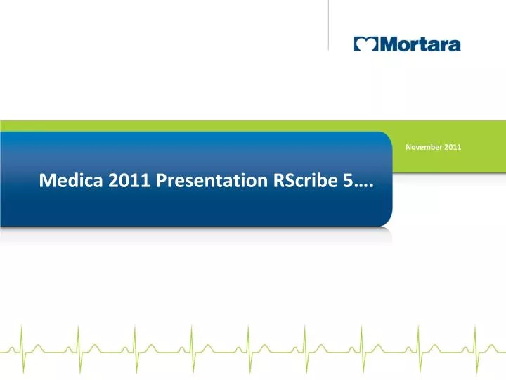 medica 2011 presentation rscribe 5