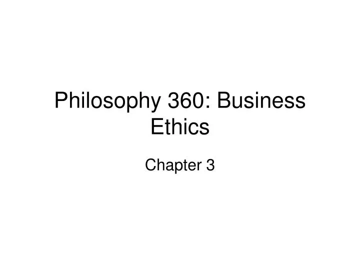 philosophy 360 business ethics