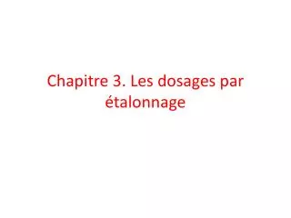 chapitre 3 les dosages par talonnage