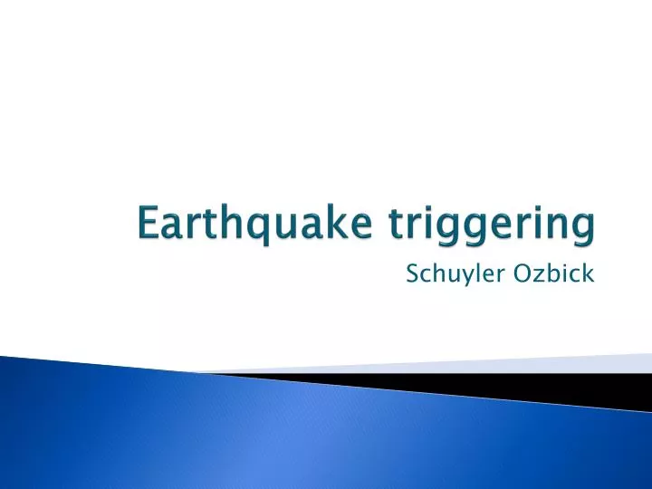 earthquake triggering
