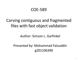 COE-589 Carving contiguous and fragmented files with fast object validation