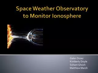 Space Weather Observatory to Monitor Ionosphere