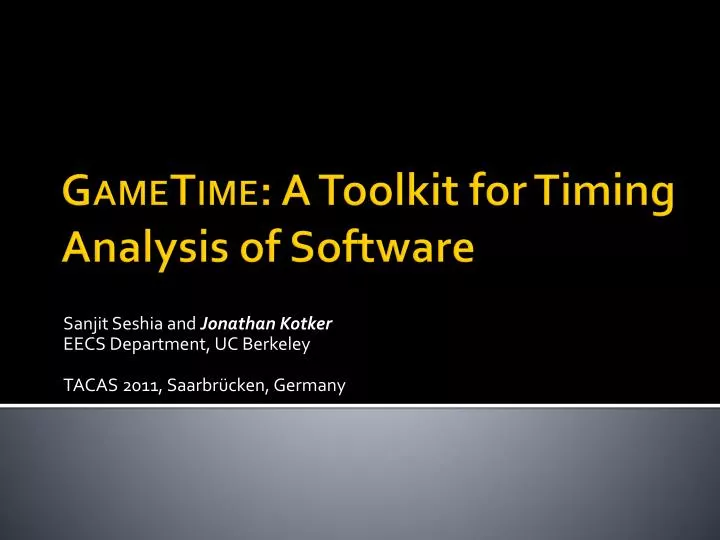 gametime a toolkit for timing analysis of software