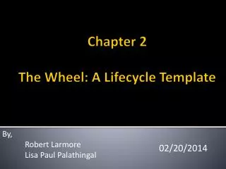 Chapter 2 The Wheel: A Lifecycle Template