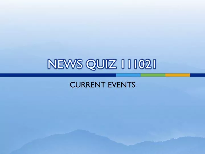 news quiz 111021