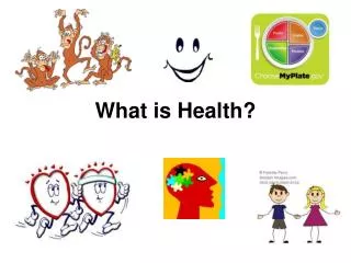 What is Health?